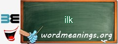 WordMeaning blackboard for ilk